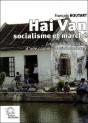 Hai Van, Socialisme Et Marché ; La Double Transition D'Une Commune Vietnamienne - Preview