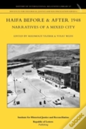 Capa do artigo Haifa Before & After 1948 - Narratives Of A Mixed City