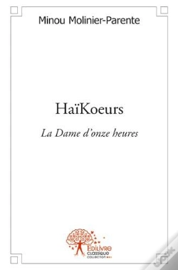 Capa do artigo Haikoeurs - La Dame D'Onze Heures