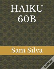 Haiku 60b