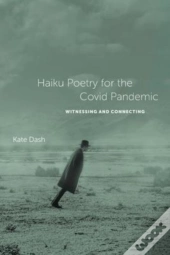 Haiku Poetry For The Covid Pandemic
