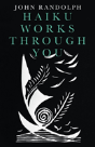 Haiku Works Through You - Preview