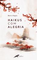 Haikus com Alegria