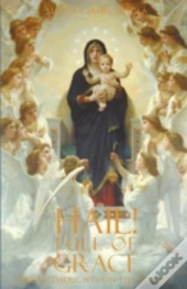 Hail! Full Of Grace