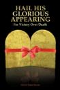 Hail His Glorious Appearing: ... For Vic - Preview