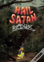 Hail Satan Redux
