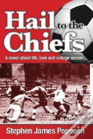 Hail To The Chiefs