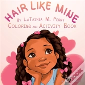 Hair Like Mine Coloring And Activity Book