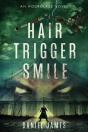 Hair-Trigger Smile - Preview