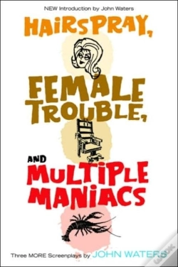 Capa do artigo Hairspray, Female Trouble, And Multiple Maniacs