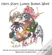 Hairy, Scary, Lumpy, Bumpy, Woof