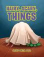 Hairy, Scary, Things - Preview