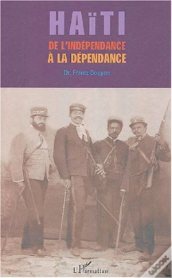 Capa do artigo Haiti ; De L'Independance A La Dependance