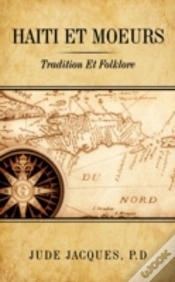 Capa do artigo Haiti Et Moeurs: Tradition Et Folklore