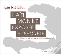 Capa do artigo Haïti, Mon Île Exposée Et Secrète