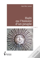 Haiti Ou L'Agonie Du Peuple Haitien