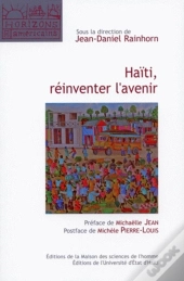 Haïti, Réinventer L'Avenir