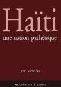 Haïti, Une Nation Pathétique - Preview