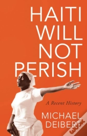 Haiti Will Not Perish