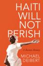 Haiti Will Not Perish - Preview