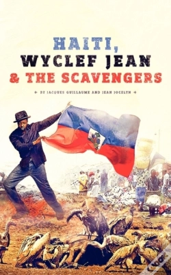 Capa do artigo Haiti, Wyclef Jean & The Scavengers