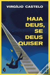 Capa do artigo Haja Deus, Se Deus Quiser