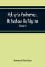 Hakluytus Posthumous, Or Purchase His Pilgrims - Preview