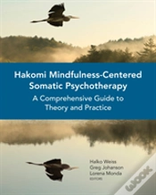 Capa do artigo Hakomi Mindfulness-Centered Somatic Psychotherapy