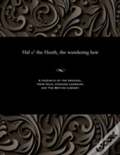 Hal O' The Heath, The Wandering Heir