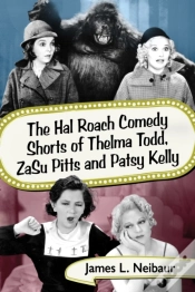 Capa do artigo Hal Roach Comedy Shorts Of Thelma Todd, Zasu Pitts And Patsy Kelly