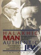 Halakhic Man, Authentic Jew