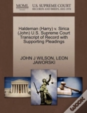Capa do artigo Haldeman (Harry) V. Sirica (John) U.S. Supreme Court Transcript Of Record With Supporting Pleadings