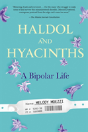 Haldol And Hyacinths - Preview