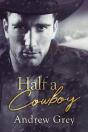 Half A Cowboy - Preview
