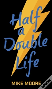 Half A Double Life