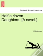 Capa do artigo Half A Dozen Daughters. (A Novel.)