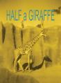 Half A Giraffe - Preview