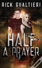 Half A Prayer
