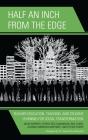 Half An Inch From The Edge - Preview