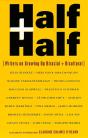 Half And Half - Preview