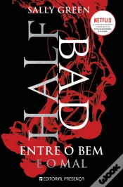 Capa do artigo Half Bad - Entre o Bem e o Mal