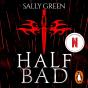 Half Bad - Preview
