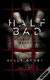 Half Bad T.1