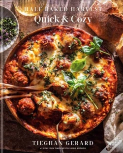 Capa do artigo Half Baked Harvest Quick & Cozy