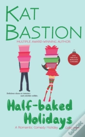 Capa do artigo Half-Baked Holidays: A Romantic Comedy H