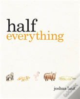 Half Everything