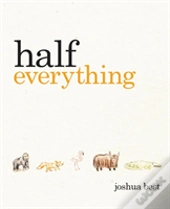 Half Everything