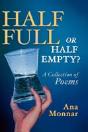 Half Full, Or Half Empty? A Collection Of Poems - Preview