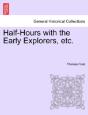 Half-Hours With The Early Explorers, Etc. - Preview