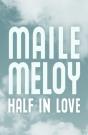 Half In Love - Preview